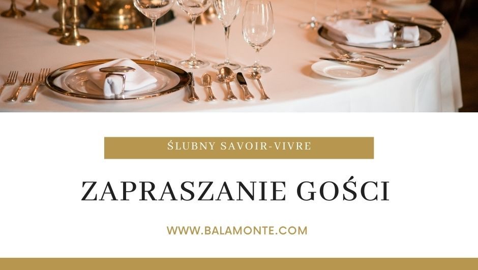 Ślubny savoir-vivre. Zapraszanie gości