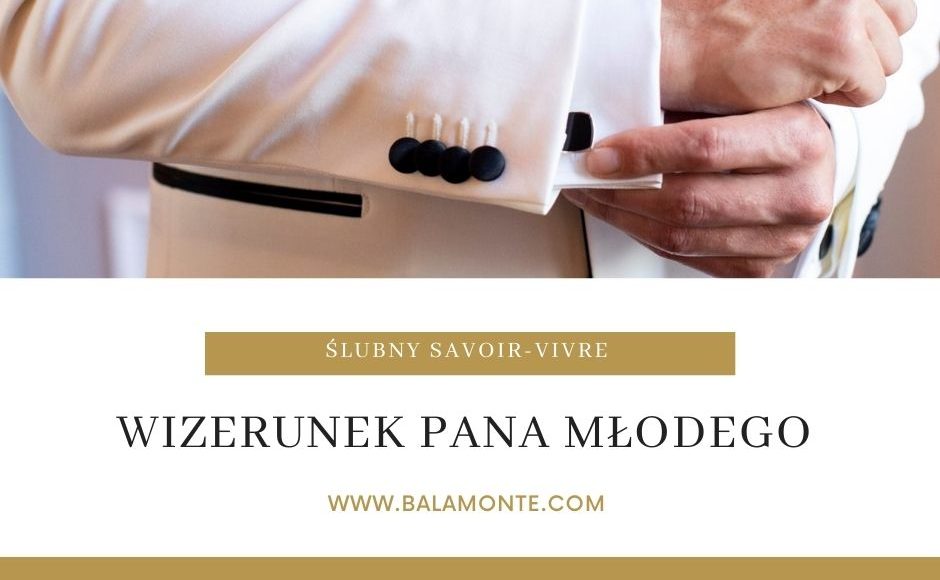 Wizerunek Pana Młodego - Balamonte